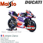 Motorfiets 1:18 | Maisto 36390Z | Ducati Desmosedici GP22 | Pramac Racing 2022 #5 - J.Zarco Motorfiets 1:18 | Maisto 36390Z | Ducati Desmosedici GP22 | Pramac Racing 2022 #5 - J.Zarco