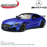 1:18 | Minichamps 155032021 | Mercedes AMG GT Black Series Matt Blue Metallic 2020 1:18 | Minichamps 155032021 | Mercedes AMG GT Black Series Matt Blue Metallic 2020