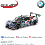 1:18 | Minichamps 155222011 | BMW M4 GT3 GTD | Paul Miller Racing 2022 - E.Johansson - B.Sellers - M.Snow 1:18 | Minichamps 155222011 | BMW M4 GT3 GTD | Paul Miller Racing 2022 - E.Johansson - B.Sellers - M.Snow