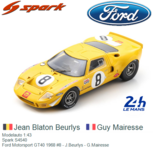 Modelauto 1:43 | Spark S4540 | Ford Motorsport GT40 1968 #8 - J.Beurlys - G.Mairesse Modelauto 1:43 | Spark S4540 | Ford Motorsport GT40 1968 #8 - J.Beurlys - G.Mairesse