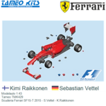 Modelauto 1:43 | Tameo TMK429 | Scuderia Ferrari SF15-T 2015 - S.Vettel - K.Raikkonen Modelauto 1:43 | Tameo TMK429 | Scuderia Ferrari SF15-T 2015 - S.Vettel - K.Raikkonen