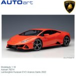 Modelauto 1:18 | Autoart 79214 | Lamborghini Huracan EVO Arancio Xanto 2022 Modelauto 1:18 | Autoart 79214 | Lamborghini Huracan EVO Arancio Xanto 2022