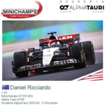 1:43 | Minichamps 417231203 | Alpha Tauri AT04 | Scuderia AlphaTauri 2023 #3 - D.Ricciardo 1:43 | Minichamps 417231203 | Alpha Tauri AT04 | Scuderia AlphaTauri 2023 #3 - D.Ricciardo
