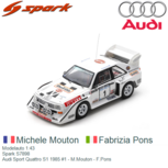 Modelauto 1:43 | Spark S7898 | Audi Sport Quattro S1 1985 #1 - M.Mouton - F.Pons Modelauto 1:43 | Spark S7898 | Audi Sport Quattro S1 1985 #1 - M.Mouton - F.Pons