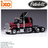 Vrachtwagen 1:43 | IXO-Models TR158.22 | Peterbilt 359 | Black and Red 1973 Vrachtwagen 1:43 | IXO-Models TR158.22 | Peterbilt 359 | Black and Red 1973