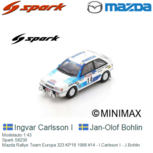Modelauto 1:43 | Spark S6230 | Mazda Rallye Team Europa 323 KP19 1986 #14 - I.Carlsson I - J.Bohlin Modelauto 1:43 | Spark S6230 | Mazda Rallye Team Europa 323 KP19 1986 #14 - I.Carlsson I - J.Bohlin
