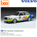 Modelauto 1:18 | IXO-Models 18RMC105A.20 | Volvo 240 Turbo OK 1985 #24 - P.Andersson Modelauto 1:18 | IXO-Models 18RMC105A.20 | Volvo 240 Turbo OK 1985 #24 - P.Andersson