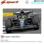 1:18 | Spark 18S901 | Mercedes AMG Petronas Formula One Team W14 E-Performance 2023 #44 - L.Hamilton 1:18 | Spark 18S901 | Mercedes AMG Petronas Formula One Team W14 E-Performance 2023 #44 - L.Hamilton