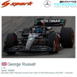 1:18 | Spark 18S907 | Mercedes AMG Petronas Formula One Team W14E-Performance 2023 #63 - G.Russell 1:18 | Spark 18S907 | Mercedes AMG Petronas Formula One Team W14E-Performance 2023 #63 - G.Russell
