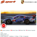 1:43 | Spark US331 | Porsche 911 GT3 | KCMG 2022 #2 - L.Vanthoor - D.Olsen - P.Pilet - A.Imperato 1:43 | Spark US331 | Porsche 911 GT3 | KCMG 2022 #2 - L.Vanthoor - D.Olsen - P.Pilet - A.Imperato