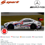 1:43 | Spark US337 | Mercedes AMG GT3 | WeatherTech Racing 2022 #97 - D.Juncadella - J.Gounon - M.Engel - C.MacNeil 1:43 | Spark US337 | Mercedes AMG GT3 | WeatherTech Racing 2022 #97 - D.Juncadella - J.Gounon - M.Engel - C.MacNeil