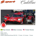 1:43 | Spark US339 | Cadillac Dpi-V.R | Whelen Engineering Racing 2022 #31 - P.Derani - M.Conway - T.Nunez 1:43 | Spark US339 | Cadillac Dpi-V.R | Whelen Engineering Racing 2022 #31 - P.Derani - M.Conway - T.Nunez