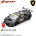 1:43 | Spark SA244 | Lamborghini Huracán GT3 | FFF Racing Team by ACM 2017 - M.Bortolotti 1:43 | Spark SA244 | Lamborghini Huracán GT3 | FFF Racing Team by ACM 2017 - M.Bortolotti