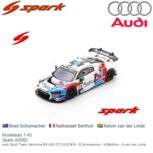 Modelauto 1:43 | Spark AS062 | Audi Sport Team Valvoline R8 LMS GT3 2022 #74 - B.Schumacher - N.Berthon - K.van der Linde Modelauto 1:43 | Spark AS062 | Audi Sport Team Valvoline R8 LMS GT3 2022 #74 - B.Schumacher - N.Berthon - K.van der Linde