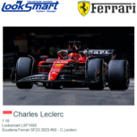 1:18 | Looksmart LSF1055 | Scuderia Ferrari SF23 2023 #55 - C.Leclerc 1:18 | Looksmart LSF1055 | Scuderia Ferrari SF23 2023 #55 - C.Leclerc