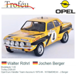 Modelauto 1:43 | Trofeu DSN-81 | Opel Euro Händler Team Ascona A 1975 #4 - W.Röhrl - J.Berger Modelauto 1:43 | Trofeu DSN-81 | Opel Euro Händler Team Ascona A 1975 #4 - W.Röhrl - J.Berger