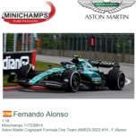 1:18 | Minichamps 117230914 | Aston Martin Cognizant Formula One Team AMR23 2023 #14 - F.Alonso 1:18 | Minichamps 117230914 | Aston Martin Cognizant Formula One Team AMR23 2023 #14 - F.Alonso
