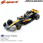 Modelauto 1:18 | Spark 18S889 | McLaren F1 MCL60 2023 #81 - O.Piastri Modelauto 1:18 | Spark 18S889 | McLaren F1 MCL60 2023 #81 - O.Piastri
