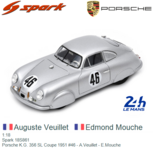 1:18 | Spark 18S861 | Porsche K.G. 356 SL Coupe 1951 #46 - A.Veuillet - E.Mouche 1:18 | Spark 18S861 | Porsche K.G. 356 SL Coupe 1951 #46 - A.Veuillet - E.Mouche