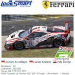 Modelauto 1:43 | Looksmart LSRC095 | Ferrari 488 GT3 EVO SP9 | WTM Powered by Phoenix 2021 #22 - I.Dontje - J.Krumbach - D.Keilwitz Modelauto 1:43 | Looksmart LSRC095 | Ferrari 488 GT3 EVO SP9 | WTM Powered by Phoenix 2021 #22 - I.Dontje - J.Krumbach - D.Keilwitz