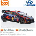 1:18 | IXO-Models 18RMC153B.22 | Hyundai Mobis i20 WRC1 2023 #6 - D.Sordo - C.Carrera 1:18 | IXO-Models 18RMC153B.22 | Hyundai Mobis i20 WRC1 2023 #6 - D.Sordo - C.Carrera
