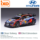 Modelauto 1:43 | IXO-Models RAM875.22 | Hyundai Shell Mobis WRT i20 N Rally1 WRC 2022 #2 - E.Edmondson - O.Solberg Modelauto 1:43 | IXO-Models RAM875.22 | Hyundai Shell Mobis WRT i20 N Rally1 WRC 2022 #2 - E.Edmondson - O.Solberg