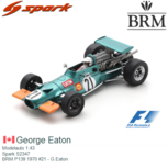 Modelauto 1:43 | Spark S2347 | BRM P139 1970 #21 - G.Eaton Modelauto 1:43 | Spark S2347 | BRM P139 1970 #21 - G.Eaton
