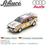 Modelauto 1:87 | Schuco S26756 | Audi Quattro WRC 1984 #1 - W.Röhrl - C.Geistdörfer Modelauto 1:87 | Schuco S26756 | Audi Quattro WRC 1984 #1 - W.Röhrl - C.Geistdörfer