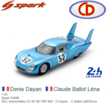 1:43 | Spark S4598 | SEC Automobiles CD SP 66 1967 #52 - D.Dayan - C.Ballot Léna 1:43 | Spark S4598 | SEC Automobiles CD SP 66 1967 #52 - D.Dayan - C.Ballot Léna
