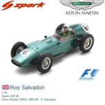 1:43 | Spark S8139 | Aston Martin DBR4 1960 #6 - R.Salvadori 1:43 | Spark S8139 | Aston Martin DBR4 1960 #6 - R.Salvadori