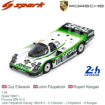1:43 | Spark S9851 | Porsche 956 Gr.C | John Fitzpatrick Racing 1983 #15 - G.Edwards - J.Fitzpatrick - R.Keegan 1:43 | Spark S9851 | Porsche 956 Gr.C | John Fitzpatrick Racing 1983 #15 - G.Edwards - J.Fitzpatrick - R.Keegan