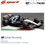 1:43 | Spark S8914 | Scuderia Alpha Tauri AT04 2023 #3 - D.Ricciardo 1:43 | Spark S8914 | Scuderia Alpha Tauri AT04 2023 #3 - D.Ricciardo