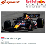 1:18 | Spark 18S955 | Oracle Red Bull Racing RB19 RBPT 2023 #1 - M.Verstappen 1:18 | Spark 18S955 | Oracle Red Bull Racing RB19 RBPT 2023 #1 - M.Verstappen