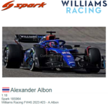 1:18 | Spark 18S964 | Williams Racing FW45 2023 #23 - A.Albon 1:18 | Spark 18S964 | Williams Racing FW45 2023 #23 - A.Albon