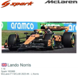 1:18 | Spark 18S966 | McLaren F1 MCL60 2023 #4 - L.Norris 1:18 | Spark 18S966 | McLaren F1 MCL60 2023 #4 - L.Norris