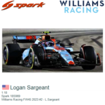 1:18 | Spark 18S969 | Williams Racing FW45 2023 #2 - L.Sargeant 1:18 | Spark 18S969 | Williams Racing FW45 2023 #2 - L.Sargeant