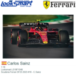 1:18 | Looksmart LS18F1048 | Scuderia Ferrari SF23 2023 #16 - C.Sainz 1:18 | Looksmart LS18F1048 | Scuderia Ferrari SF23 2023 #16 - C.Sainz