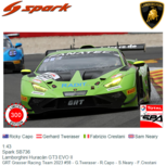 1:43 | Spark SB736 | Lamborghini Huracán GT3 EVO II | GRT Grasser Racing Team 2023 #58 - G.Tweraser - R.Capo - S.Neary - F.Crestani 1:43 | Spark SB736 | Lamborghini Huracán GT3 EVO II | GRT Grasser Racing Team 2023 #58 - G.Tweraser - R.Capo - S.Neary - F.Crestani