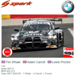 1:43 | Spark SB714 | BMW M4 GT3 | Team WRT 2023 #31 - T.Whale - A.Carroll - L.Proctor 1:43 | Spark SB714 | BMW M4 GT3 | Team WRT 2023 #31 - T.Whale - A.Carroll - L.Proctor