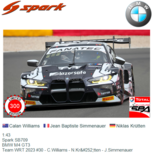 1:43 | Spark SB709 | BMW M4 GT3 | Team WRT 2023 #30 - C.Williams - N.Krütten - J.Simmenauer 1:43 | Spark SB709 | BMW M4 GT3 | Team WRT 2023 #30 - C.Williams - N.Krütten - J.Simmenauer