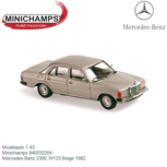 Modelauto 1:43 | Minichamps 940032204 | Mercedes Benz 230E W123 Beige 1982 Modelauto 1:43 | Minichamps 940032204 | Mercedes Benz 230E W123 Beige 1982