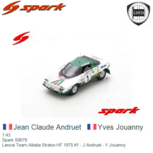 1:43 | Spark S9079 | Lancia Team Alitalia Stratos HF 1975 #1 - J.Andruet - Y.Jouanny 1:43 | Spark S9079 | Lancia Team Alitalia Stratos HF 1975 #1 - J.Andruet - Y.Jouanny