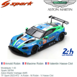 Modelauto 1:43 | Spark S8764 | Aston Martin Vantage AMR | TF Sport 2023 #72 - A.Robin - M.Robin - V.Hasse-Clot Modelauto 1:43 | Spark S8764 | Aston Martin Vantage AMR | TF Sport 2023 #72 - A.Robin - M.Robin - V.Hasse-Clot