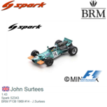 1:43 | Spark S2343 | BRM P139 1969 #14 - J.Surtees 1:43 | Spark S2343 | BRM P139 1969 #14 - J.Surtees