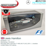 Modelauto 1:18 | Minichamps 110140544 | Mercedes AMG Petronas F1 W05 (NO FLAG) 2015 - L.Hamilton Modelauto 1:18 | Minichamps 110140544 | Mercedes AMG Petronas F1 W05 (NO FLAG) 2015 - L.Hamilton