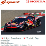 Modelauto 1:43 | Spark SGT025 | Honda Mugen NSX GT | Team Red Bull Mugen 2022 #16 - U.Sasahara - T.Oyu Modelauto 1:43 | Spark SGT025 | Honda Mugen NSX GT | Team Red Bull Mugen 2022 #16 - U.Sasahara - T.Oyu