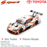 Modelauto 1:43 | Spark SGT060 | Toyota GR Supra GT3 | TGR Team Tom`s 2023 #36 - S.Tsuboi - R.Miyata Modelauto 1:43 | Spark SGT060 | Toyota GR Supra GT3 | TGR Team Tom`s 2023 #36 - S.Tsuboi - R.Miyata