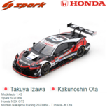 Modelauto 1:43 | Spark SGT064 | Honda NSX GT3 | Modulo Nakajima Racing 2023 #64 - T.Izawa - K.Ota Modelauto 1:43 | Spark SGT064 | Honda NSX GT3 | Modulo Nakajima Racing 2023 #64 - T.Izawa - K.Ota