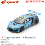 Modelauto 1:43 | Spark SGT077 | Honda NSX GT3 | Yogibo Racing 2023 #27 - Y.Iwasawa - R.Ito Modelauto 1:43 | Spark SGT077 | Honda NSX GT3 | Yogibo Racing 2023 #27 - Y.Iwasawa - R.Ito