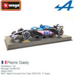 Modelauto 1:43 | Bburago 18-38073G | Alpine A523 | BWT-Alpine Formula One Team 2023 #10 - P.Gasly Modelauto 1:43 | Bburago 18-38073G | Alpine A523 | BWT-Alpine Formula One Team 2023 #10 - P.Gasly